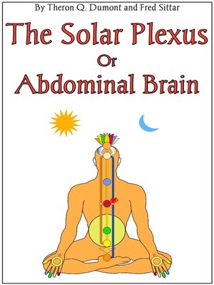 cover image of The Solar Plexus or Abdominal Brain